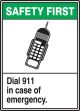 DIALL 911 IN CASE OF EMERGENCY (W/GRAPHIC)