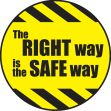 THE RIGHT WAY IS THE SAFE WAY