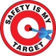 SAFETY IS MY TARGET