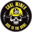 Coal Miner Bad To The Bone