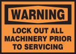 LOCK OUT ALL MACHINERY PRIOR TO SERVICING