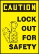 LOCK OUT FOR SAFETY (W/GRAPHIC)