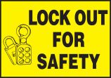 LOCKOUT FOR SAFETY (W/GRAPHIC)