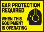 EAR PROTECTION REQUIRED WHEN THIS EQUIPMENT IS OPERATING (W/GRAPHIC)