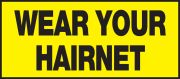 WEAR YOUR HAIRNET