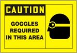 GOGGLES REQUIRED IN THIS AREA (W/GRAPHIC)