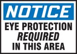 EYE PROTECTION REQUIRED IN THIS AREA