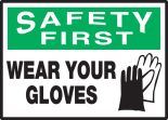 WEAR YOUR GLOVES (W/GRAPHIC)