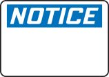 Safety Label, Header: NOTICE, Legend: OSHA Notice Safety Label: (Blank)