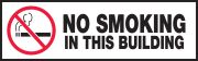 NO SMOKING IN THIS BUILDING (W/GRAPHIC)