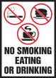 NO SMOKING EATING OR DRINKING (W/GRAPHIC)