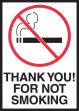 THANK YOU! FOR NOT SMOKING (W/GRAPHIC)