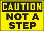 OSHA Caution Safety Label: Not A Step