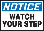 WATCH YOUR STEP