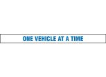 Gate Arm Sign: One Vehicle At A Time