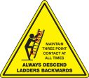 Safety Label: Always Descend Ladders Backwards Maintain Three Point Contact At All Times