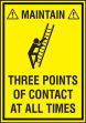 Safety Label: Maintain Three Points Of Contact At All Times