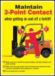 Safety Label: Maintain 3-Point Contact When Getting On And Off A Forklift