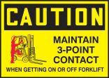 OSHA Caution Safety Label: Maintain 3-Point Contact When Getting On Or Off Forklift