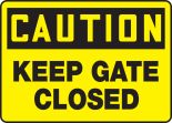 Keep Gate Closed