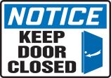 KEEP DOOR CLOSED (W/GRAPHIC)