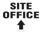 Safety Sign: Site Office (Up Arrow)