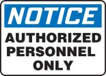 NOTICE AUTHORIZED PERSONNEL ONLY