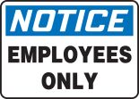 NOTICE EMPLOYEES ONLY