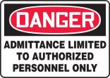 Admittance Limited To Authorized Personnel Only