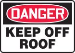 Keep Off Roof