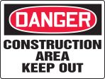 CONSTRUCTION AREA KEEP OUT
