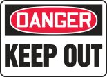 Safety Sign, Header: DANGER, Legend: DANGER KEEP OUT