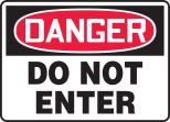 DANGER DO NOT ENTER