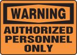 WARNING AUTHORIZED PERSONNEL ONLY