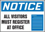 ALL VISITORS MUST REGISTER AT OFFICE (W/GRAPHIC)