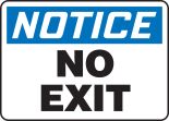 Safety Sign, Header: NOTICE, Legend: NO EXIT