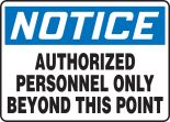 Authorized Personnel Only Beyond This Point