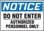 Do Not Enter Authorized Personnel Only