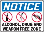 ALCOHOL, DRUG AND WEAPON FREE ZONE (W/GRAPHIC)