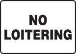 NO LOITERING