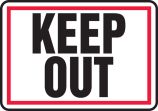 KEEP OUT