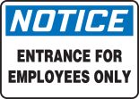 ENTRANCE FOR EMPLOYEES ONLY