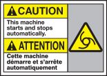 CAUTION THIS MACHINE STARTS AND STOPS AUTOMATICALLY (W/GRAPHIC)