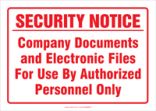 SECURITY NOTICE COMPANY DOCUMENTS AND ELECTRONIC FILES FOR USE BY AUTHORIZED PERSONNEL ONLY