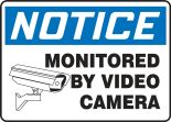 Safety Sign, Header: NOTICE, Legend: MONITORED BY VIDEO CAMERA (W/GRAPHIC)
