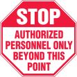 Authorized Personnel Only Beyond This Point