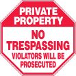 NO TRESPASSING VIOLATORS WILL BE PROSECUTED