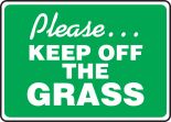 Please...Keep Off The Grass