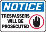 Trespassers Will Be Prosecuted (w/Graphic)