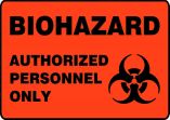 BIOHAZARD AUTHORIZED PERSONNEL ONLY (W/GRAPHIC)